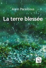 La Terre Blessée