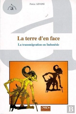 Bertrand.pt - La Terre D'En Face : La Transmigration En Indonesie