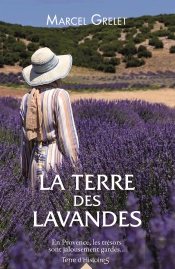 La Terre Des Lavandes