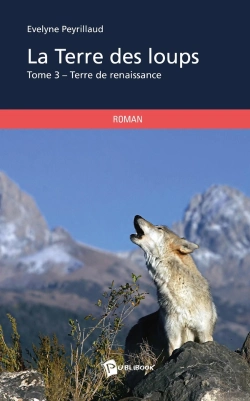 Bertrand.pt - La Terre Des Loups Tome 3 ; Terre De Renaissance