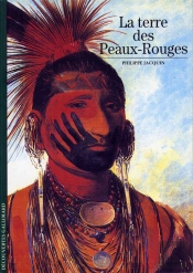 La Terre Des Peaux-Rouges