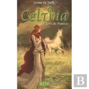 La Terre Des Promesses Celtina T.1