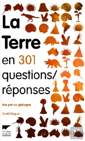 La Terre En 301 Questions/Réponses