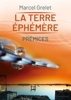 Bertrand.pt - La Terre Éphémère Tome 1 : Prémices