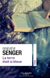 La Terre Était Si Bleue