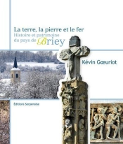 La Terre, La Pierre Et Le Fer