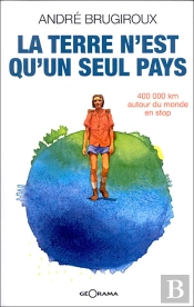 La Terre N'Est Qu'Un Seul Pays