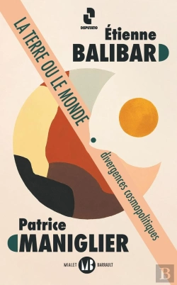 Bertrand.pt - La Terre Ou Le Monde : Divergences Cosmopolitiques