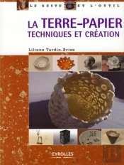La Terre-Papier ; Techniques Et Création