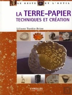 Bertrand.pt - La Terre-Papier ; Techniques Et Création