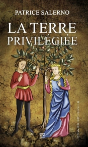 La Terre Privilegiee
