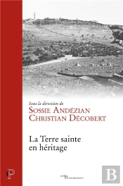 La Terre Sainte En Heritage