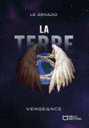 La Terre Tome 3 : Vengeance