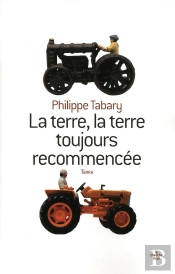 La Terre Toujours Recommencee