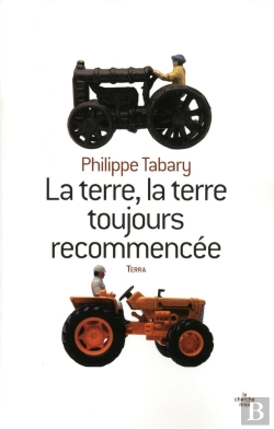 Bertrand.pt - La Terre Toujours Recommencee