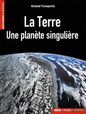 La Terre : Une Planète Singulière