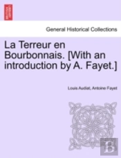 La Terreur En Bourbonnais. (With An Intr