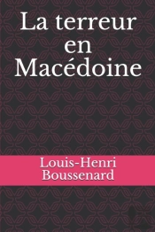 La Terreur En Macedoine