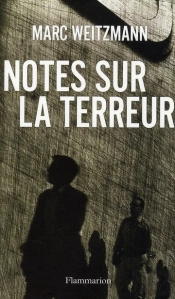 La Terreur Et L'Orgueil ; Un Voyage Politique