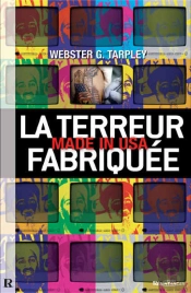La Terreur Fabriquée ; Made In Usa