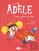 La Terrible Adele 13. Super Petons Bavosos
