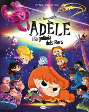 La Terrible Adele I La Galaxia Dels Rars
