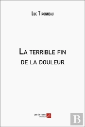 La Terrible Fin De La Douleur
