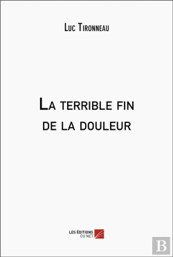 Bertrand.pt - La Terrible Fin De La Douleur