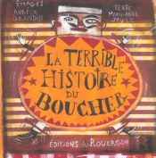 La Terrible Histoire Du Boucher