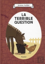 La Terrible Question