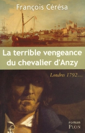 La Terrible Vengeance Du Chevalier D'Anzy