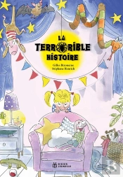 La Terrorible Histoire