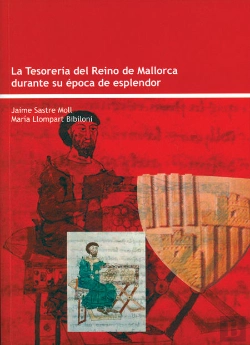 Bertrand.pt - La Tesorería Del Reino De Mallorca Durante Su Época De Esplendor