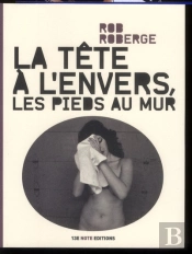 La Tete A L'Envers, Les Pieds Au Mur
