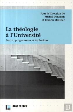 Bertrand.pt - La Théologie À L'Université : Statut, Programmes Et Évolutions