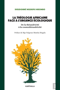 Bertrand.pt - La Théologie Africaine Face À L'Urgence Climatique : Un Changement De Paradigme Vers La Cosmothéandricité