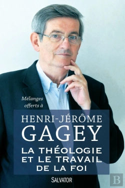 Bertrand.pt - La Théologie Et Le Travail De La Foi ; Mélanges Offerts À H.-J. Gagey