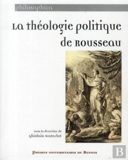 Bertrand.pt - La Théologie Politique De Rousseau