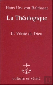 La Theologique T.2 ; Verite De Dieu