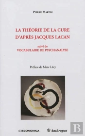 La Théorie De La Cure D'Après Jacques Lacan