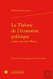 La Theorie De L'Economie Politique Traduite Par Leon Walras