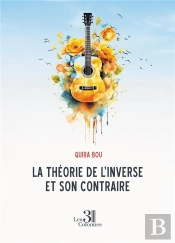 La Théorie De L'Inverse Et Son Contraire