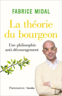 Bertrand.pt - La Théorie Du Bourgeon : Une Philosophie Anti-Découragement