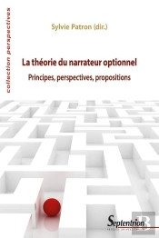 La Théorie Du Narrateur Optionnel : Principes, Perspectives, Propositions