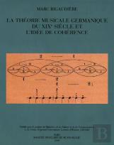 La Théorie Musicale Germanique Du Xixe Siècle Et L'Idée De Cohérence