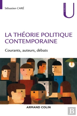 Bertrand.pt - La Théorie Politique Contemporaine : Courants, Auteurs, Débats