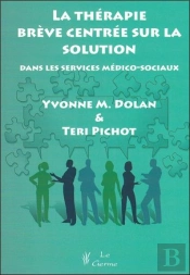 La Thérapie Brève Centrée Sur La Solution Dans Les Services Médico-Sociaux