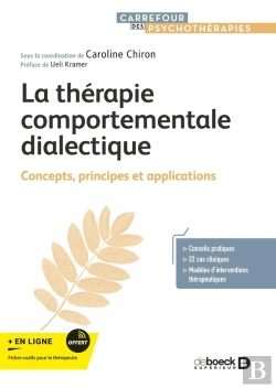 Bertrand.pt - La Thérapie Comportementale Dialectique : Concepts, Principes Et Applications