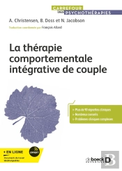 La Thérapie Comportementale Intégrative De Couple : Comment Créer L'Acceptation Et Le Changement ?