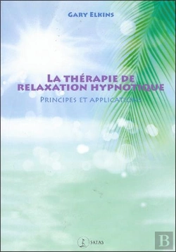 Bertrand.pt - La Therapie De Relaxation Hypnotique - Principes Et Applications